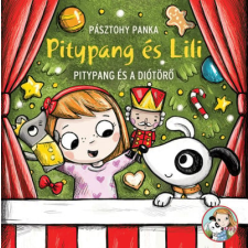 Pagony Kiadó Kft. Pitypang és a Diótörő - Pitypang és Lili gyermek- és ifjúsági könyv