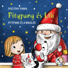Pagony Kiadó Kft. Pitypang és a Mikulás - Pitypang és Lili gyermek- és ifjúsági könyv