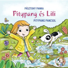 Pagony Kiadó Kft. Pitypang pancsol | Pásztohy Panka egyéb könyv
