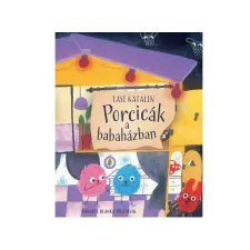 Pagony Kiadó Kft. Porcicák a babaházban gyermek- és ifjúsági könyv