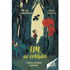 Pagony Kiadó Kft. Tim, az erdőjáró gyermek- és ifjúsági könyv
