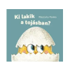 Pagony Kiadó : PÁSZTOHY PANKA: KI LAKIK A TOJÁSBAN? - Egyéb