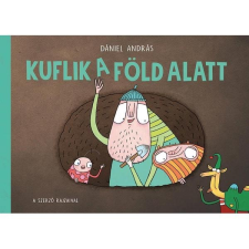 Pagony Kuflik a föld alatt gyermek- és ifjúsági könyv