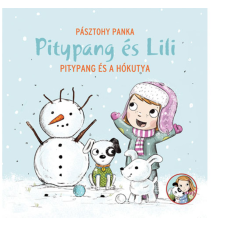 Pagony Pitypang és Lili - Pitypang és a hókutya mesekönyv gyermek- és ifjúsági könyv