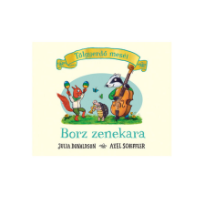 Pagony Tölgyerdő meséi: Borz zenekara - Pagony gyermek- és ifjúsági könyv