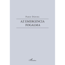 Paksi Dániel Az emergencia fogalma (BK24-178546) társadalom- és humántudomány
