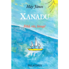 Palatinus Kiadó Xanadu - Föld, víz, levegő (Dedikált) antikvárium - használt könyv