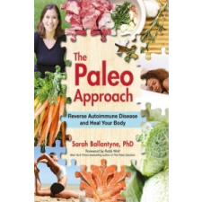  Paleo Approach – Sarah Ballantyne idegen nyelvű könyv