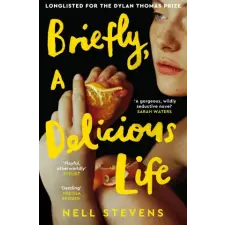 Pan MacMillan Briefly, A Delicious Life | Nell Stevens egyéb könyv