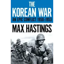 Pan MacMillan Korean War | HASTINGS  MAX egyéb könyv