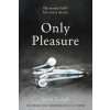 Pan MacMillan Only Pleasure | Lora Leigh