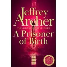 Pan MacMillan Prisoner of Birth | Jeffrey Archer egyéb könyv