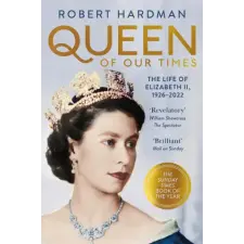 Pan MacMillan Queen of Our Times | Robert Hardman egyéb könyv