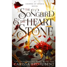 Pan MacMillan The Songbird and the Heart of Stone | Carissa Broadbent egyéb könyv