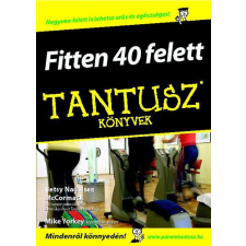 Panem Kft. Fitten 40 felett - Negyven felett is lehetsz erős és egészséges! életmód, egészség