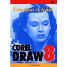 Panem Könyvkiadó Corel Draw 8. (könnyen is lehet) - Dave Karlins antikvárium - használt könyv