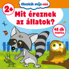 Pannon-Literatúra Kft. Okoskák ovija mini - Mit éreznek az állatok? gyermek- és ifjúsági könyv