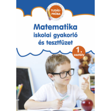 Pannon-Literatúra Matematika iskolai gyakorló és tesztfüzet 1. Osztály egyéb könyv