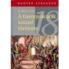 Pannonica Kiadó A tizennyolcadik század története antikvárium - használt könyv