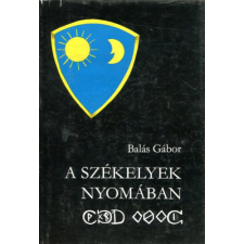 Panoráma A székelyek nyomában antikvárium - használt könyv