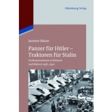 Panzer fur Hitler - Traktoren fur Stalin – Jaromír Balcar idegen nyelvű könyv