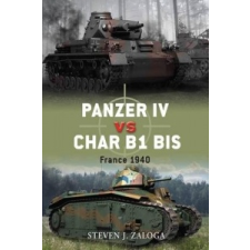 Panzer IV vs Char B1 bis – Steven J. Zaloga idegen nyelvű könyv