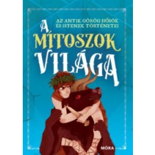 Paolo Valentino A mítoszok világa gyermek- és ifjúsági könyv