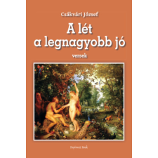 Papirusz Book A lét a legnagyobb jó - Versek irodalom