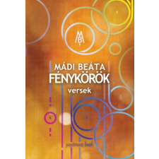 PAPIRUSZ BOOK KIADÓ Fénykörök - Versek (A) irodalom