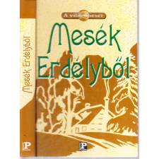 Papp-Ker Kft. Mesék Erdélyből (A világ meséi) antikvárium - használt könyv