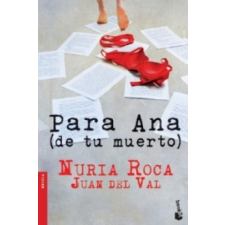  Para ana (de tu muerto) – Nuria Roca,Juan Del Val idegen nyelvű könyv