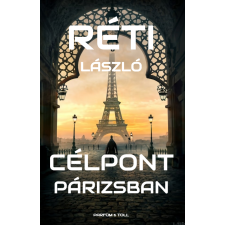 Parfüm & Toll Bt. Célpont Párizsban regény