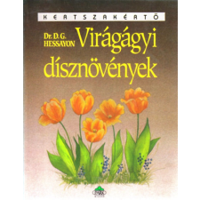 Park Kiadó Virágágyi dísznövények - Dr.D.G. Hessayon antikvárium - használt könyv