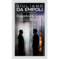 Park Könyvkiadó A ragadozók kora - Giuliano da Empoli (kötött áras) regény