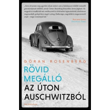 Park Könyvkiadó Kft Rövid megálló az úton Auschwitzból irodalom