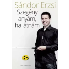 Park Szegény anyám, ha látnám egyéb e-könyv