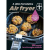 Partvonal Kiadó Air fryer - A sütés forradalma - 120 recept forró levegős sütőhöz