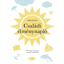 Partvonal Kiadó Családi élménynapló - Őrizd meg a legszebb szünidős emlékeidet! gyermek- és ifjúsági könyv