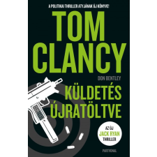 Partvonal Kiadó Don Bentley - Tom Clancy - Küldetés újratöltve regény
