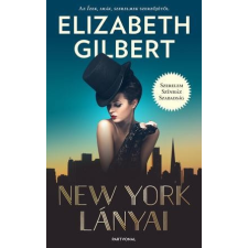 Partvonal Kiadó Elizabeth Gilbert-New York lányai regény