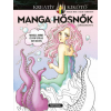 Partvonal Kiadó Manga hősnők - Színezőkönyv
