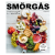 Partvonal Kiadó Tanja Dusy: Smörgas - Finomságok a deszkán