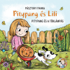 Pásztohy Panka - Pitypang és a töklámpás - Pitypang és Lili