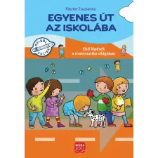 Pásztor Zsuzsa - Egyenes út az iskolába gyermek- és ifjúsági könyv
