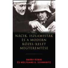 Patmos Records Nácik, iszlamisták és a modern Közel-Kelet megteremtése társadalom- és humántudomány
