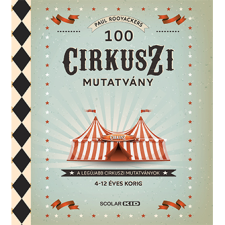 Paul Rooyackers 100 cirkuszi mutatvány (BK24-204556) gyermek- és ifjúsági könyv