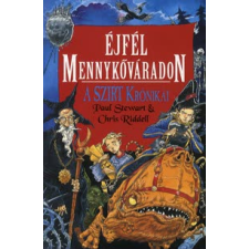 Paul Stewart, Chris Riddell ÉJFÉL MENNYKŐVÁRADON - A SZIRT KRÓNIKÁI 3. gyermek- és ifjúsági könyv