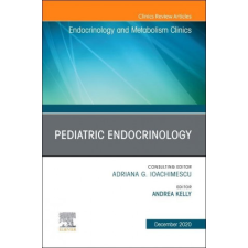  Pediatric Endocrinology, An Issue of Endocrinology and Metabolism Clinics of North America idegen nyelvű könyv