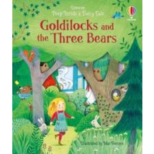 Peep Inside a Fairy Tale Goldilocks and the Three Bears – Anna Milbourne idegen nyelvű könyv