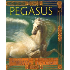 Pegasus – Marianna Mayer,Kinuko Craft idegen nyelvű könyv